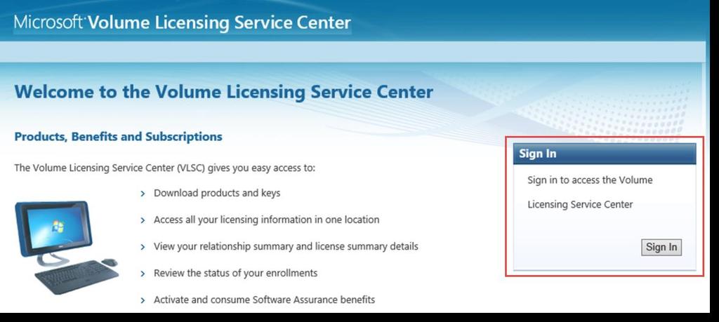 3 Activate Online Services in the Volume Licensing Service Center 4. Type your Microsoft account and password. 5. Click Sign In 6.