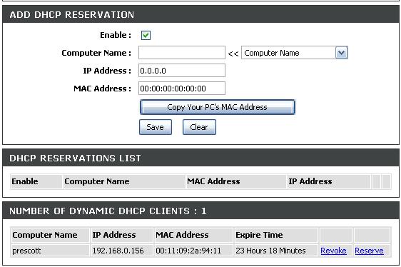 Section 3 - Coniguration DHCP Reservation If you want a computer or device to always have the same IP address assigned, you can create a DHCP reservation.