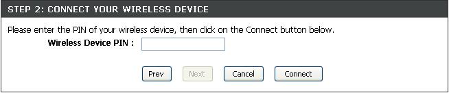 Section 5 - Connecting to a Wireless Network PIN: PIN requires you to enter