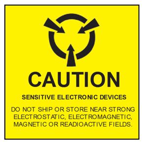 Do not ship or store near strong electrostatic, electromagnetic, magnetic or radioactive fields.