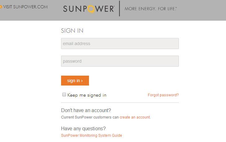 REGISTER AND SIGN INTO YOUR ACCOUNT 1. Visit the monitoring website: https://monitor.us.sunpower.com. 2.