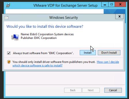 Figure 10. Prompted Install Window 7. At the installation end, the vsphere Data Protection Exchange Backup User Configuration Tool is displayed. Do not reboot the server.