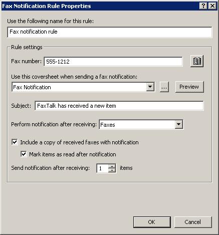 Chapter 3 - Configuring FaxTalk FaxCenter Pro 19 Figure 3-4 Fax Notification Rule Properties 5. Enter the name for the fax notification rule in the Use the following name for this rule field. 6.