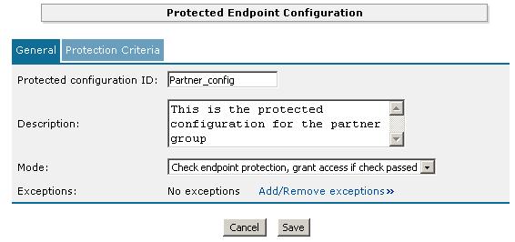 4. Leave the Mode list at the default setting, Check endpoint protection, grant access if check passed (see Figure 4.7). Figure 4.7 The General tab of the Protected Endpoint Configuration screen 5.