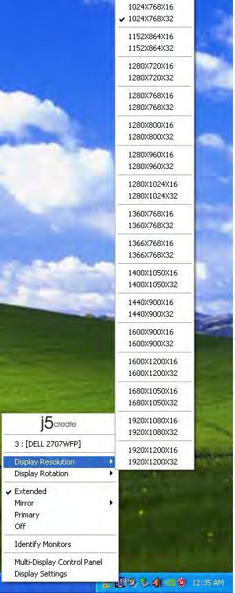 Display Resolution Default Resolution: 1024 x 768x 32 bit The resolution list will show