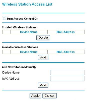 Figure 8. Wireless Station Access List 2. Select the Turn Access Control On check box to enable access restriction by MAC address. 3.