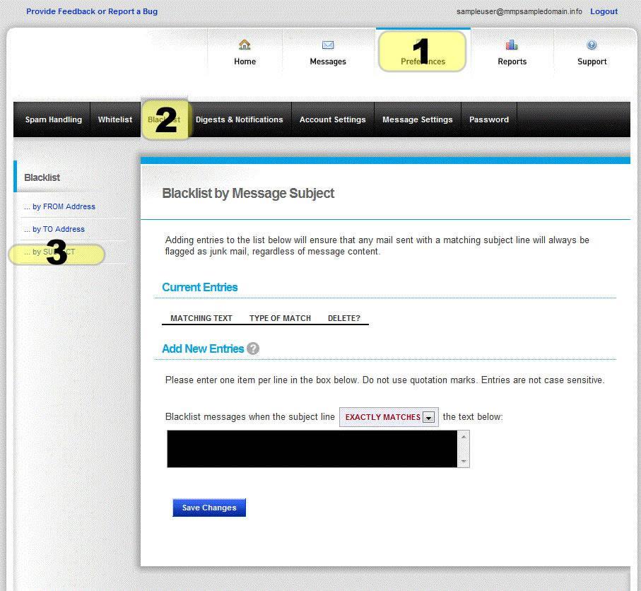 Blacklist by Subject (3) This tool will allow you to have selected messages automatically classified as spam by the subject line.