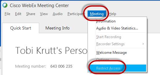 To Restrict Access to additional attendees once a meeting has started: Select Meeting from the