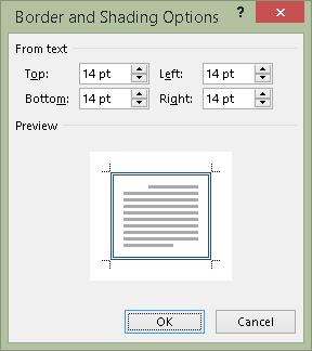 9. Tab to and activate the OK button by pressing Enter. Figure 26 Borders and Shading Options dialog showing new spacing.