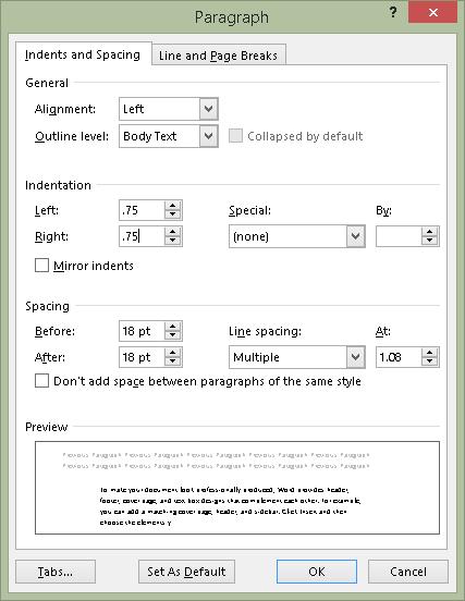 10. Tab to and activate the OK button by pressing Enter. Figure 29 Paragraph dialog showing the left/right indent of.75 inches.