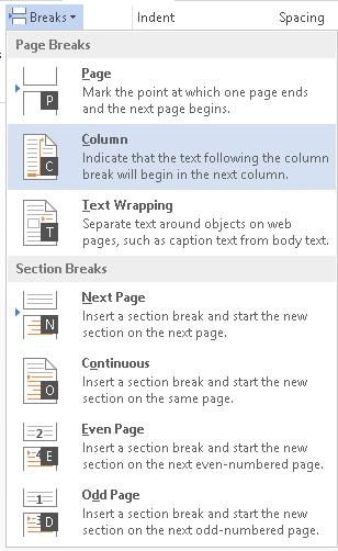 Figure 39 Page Layout, Breaks Gallery showing Column Break selected. Press Alt + P, B, C for Page Layout, Break, Column.