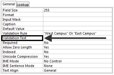 3. To make certain that the user enters only West Campus or East Campus, enter the following: West Campus or East Campus (see Figure 20).