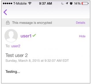 Testing S/MIME on ios and Android If everything has been performed correctly, when User1 or User2 sends an email signed and encrypted, the recipient can read the