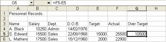 4. Make the following changes to the cells on this sheet. Add the additional data shown here: In cell G5 type the formula you can see in the illustration.