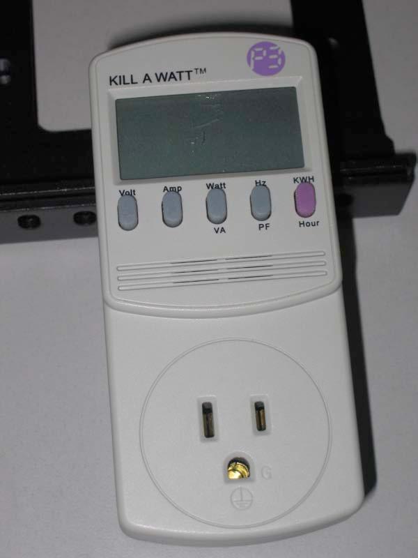 Environment: Power Make sure you have enough power. Kill-A-Watt $30 at ThinkGeek 1.