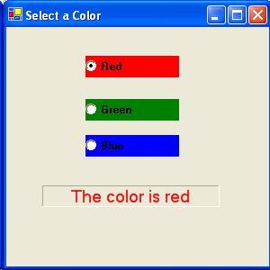 RadioButton Project 4: May display text, an image, or both. Radio buttons from a group user must select exactly one. Design the form which has three radio buttons, where each represents a color.