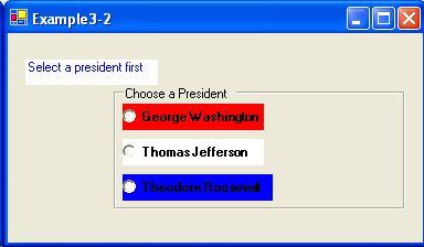 Start( IEExplore, http://www.whitehouse.gov/history/presidents/gw1.html ); Add RadioButtons as shown.