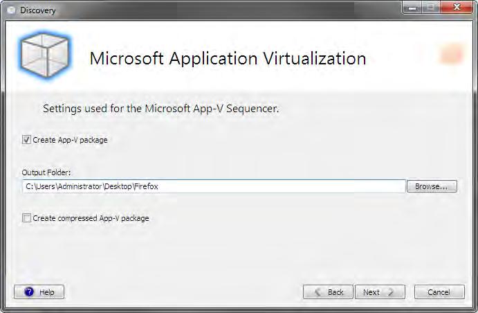 Discovery App-V Page Discovery can simultaneously create both a Windows Installer package and a Microsoft Application Virtualization (App-V) package.