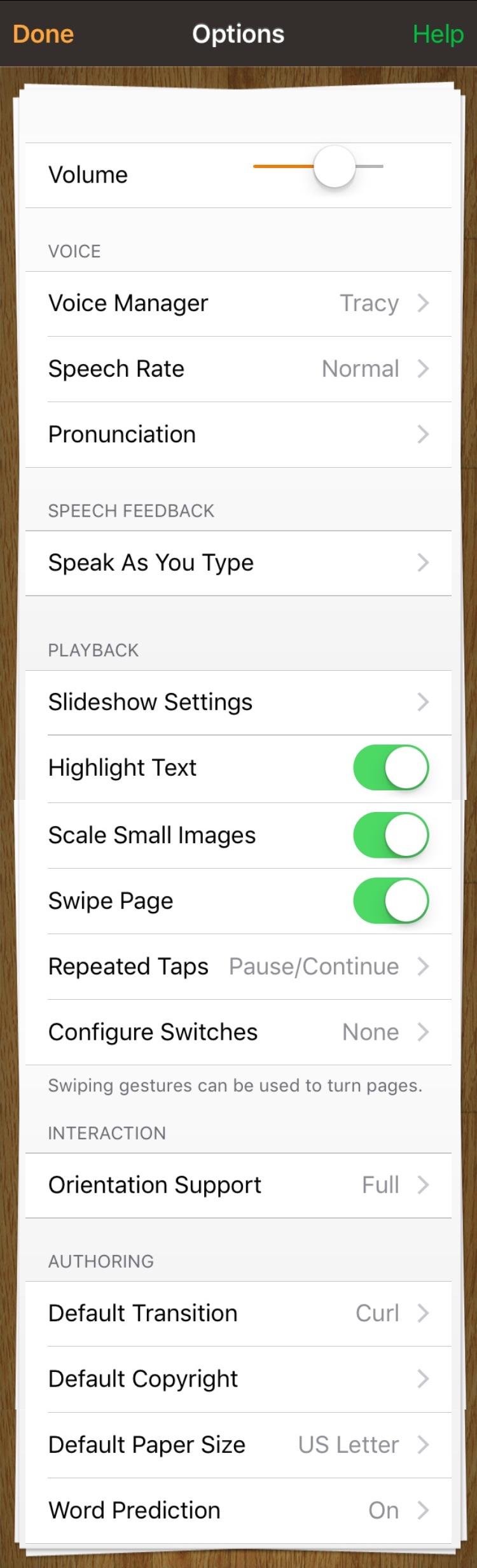 Options Change the default voice and download additional voices. Read text aloud as it is typed, by letter, word, sentence, or paragraph.
