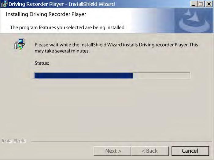 DRIVING RECORDER PLAYER FOR WINDOWS (CONTD.) The 'Installing Driving Recorder Player' window will open. During installation the status window will be on screen, as shown below.