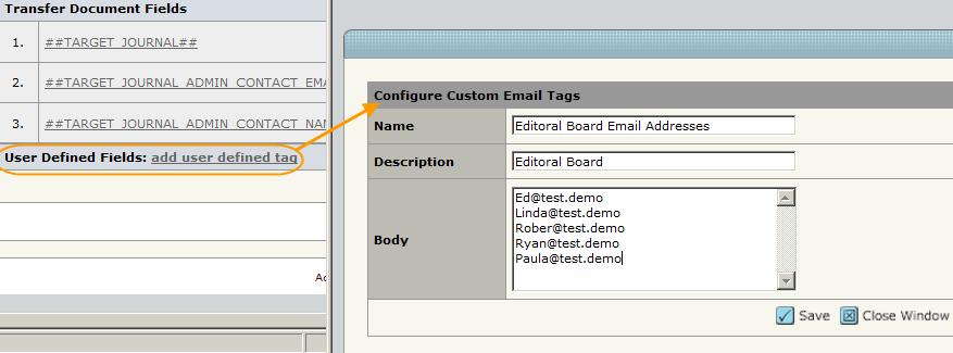 Clarivate Analytics ScholarOne Manuscripts Email Template User Guide Page 27 ADDING USER DEFINED TAGS At the bottom of the tag list there is a link to add User Defined Tags.