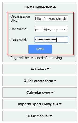 Figure 8 Setting CRM Connection Click the "Save" button. If the credentials are valid the page will be reloaded.