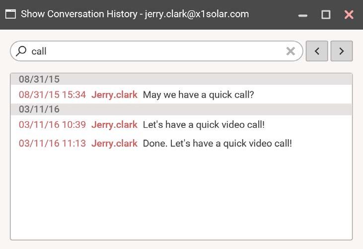 Highlighted contact is moved up among Active Chats and the dot become blue only. Conversation history WebChat automatically save a conversation history, that can be viewed anytime.