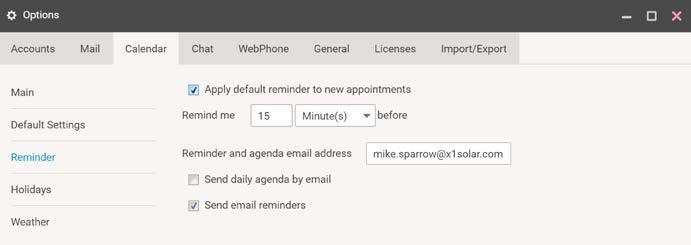 The most important features can be: Reminder The Calendar Default Reminder tab allows you to set default options for new