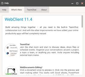 Help Help Choosing the Help option tab opens a quick help guide containing some useful hints and information. What's New What's New tab introduces IceWarp WebClient 11.