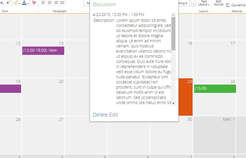 You can use different themes for calendar designed in css file. Apply css file to the web part and use custom theme. 26 It is also possible to define tooltip width.