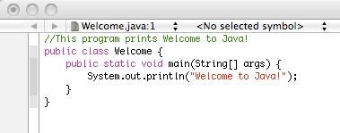 Creating and Editing Using gedit To use gedit, type gedit Welcome.java from the shell 40 Trace a Program Execution Enter main method //This program prints Welcome to Java!