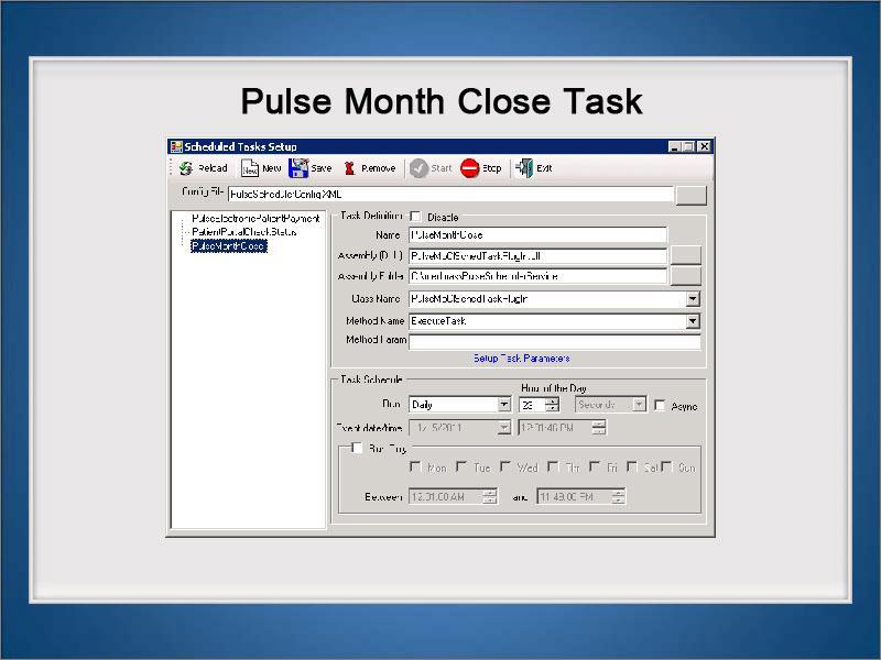 The Month Close task must be configured by the Pulse Support department in the pulse scheduler program to run in coordination with other events in the evening.