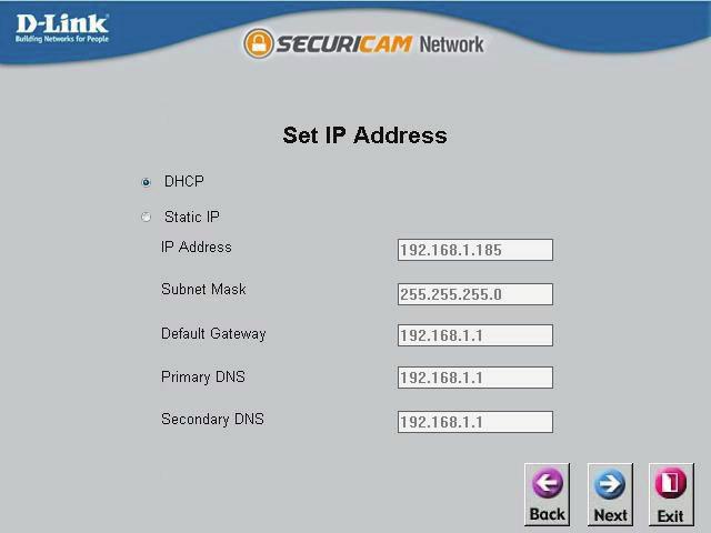 Section 2: Assembly and Installation Step 5 Select DHCP if your camera obtains