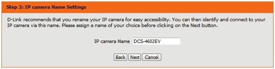 If you have a Dynamic DNS account and would like the camera to update