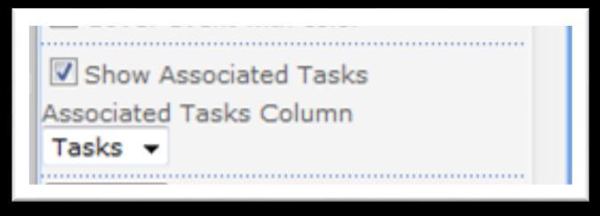 Figure 6 - Associated Tasks View Settings These settings define the way calendars appear and behave. Calendar Type select one of the available calendar types.