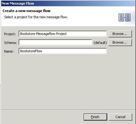 Figure 4-1 Creating the Bookstore Messageflow Project d. Leave the Schema field empty so that the message flow is created in the default schema. e. In the Name field, type BookstoreFlow, then click Finish.