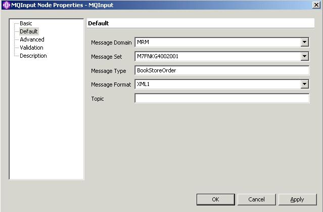 Figure 4-24 Editing the MQInput node properties to specify message set details Configuring the Mapping node The Mapping node enables you to drag and drop fields of the input message, BookStoreOrder,