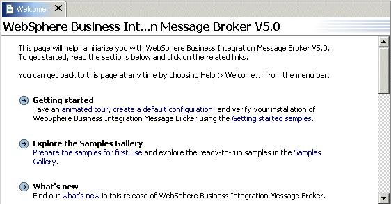 Component Broker Broker database Default value WBRK_BROKER WBRKBKDB Starting the Message Brokers Toolkit Before you can run the Getting Started wizard, open the Message Brokers Toolkit by clicking