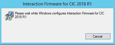 154 Step 9: CIC Language Pack install You may see the following dialog: Interaction Firmware install message You can view the progress and successful completion of the installs in the Install.