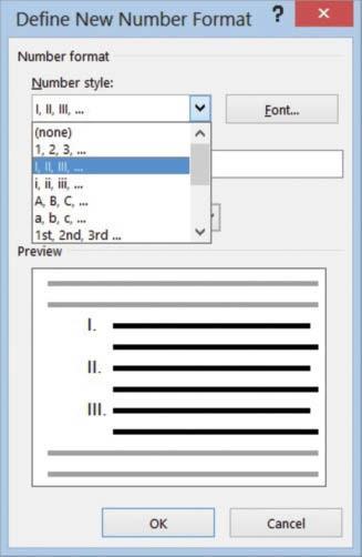 Click the Number style drop-down arrow and select uppercase roman numerals (see Figure 4-25). The format for the selected text changed to uppercase roman numerals.