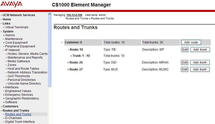 5.2.2 Routes and Trunks Configuration In addition to configuring a virtual D-channel, a Route and associated Trunks must be configured.
