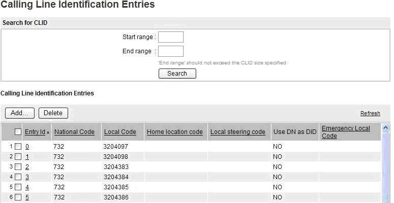 Size value from Step 3 above (e.g. enter 255). Click on Search. This will display all defined Call Ids.