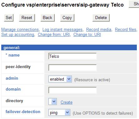 Step 3 - Scroll to the bottom of the screen and click Set. Step 4 - Navigate to vsp enterprise servers sip-gateway Telco.