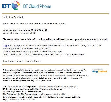 4 2. Express setup Once you ve been set up as a BT Cloud Phone user, you ll receive an email like this one.