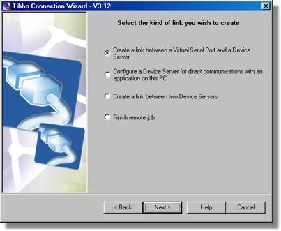 241 Tibbo Document System Four choices are currently available: Create a link between a Virtual Serial Port and a Device Server Configure a Device Server for direct communications with an application