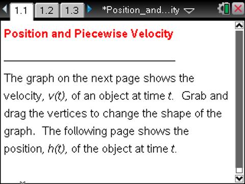 Math Objectives Students will modify a piecewise linear graph of velocity to model a scenario.