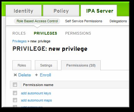 CHAPTER 27. CONFIGURATION: DEFINING ACCESS CONTROL FOR IDM USERS 5. Click the Add and Edit button to go to the privilege configuration page to add permissions. 6. Select the Permissions tab. 7.