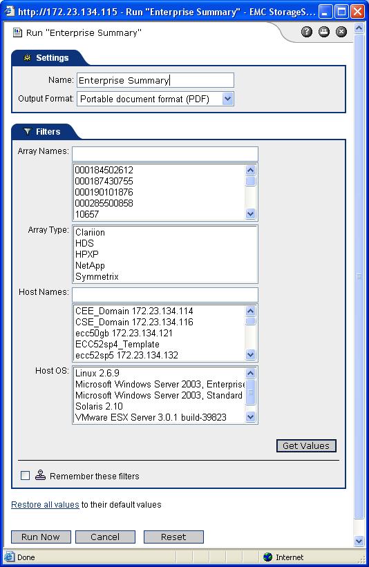 Figure 10 shows an example of the filters for the Enterprise Summary report. In this report, the user can filter on a specific Array Name, Host Name, Array Type, or Host OS.
