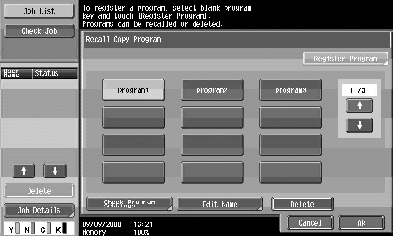 3. Easily recalling frequently used functions 3 Reference - A maximum of 30 copy programs