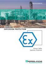 Explosion protection 4 Explosion protection For primary explosion protection, that is, for measures to be taken to prevent or hinder the development of a dangerous explosive atmosphere, please